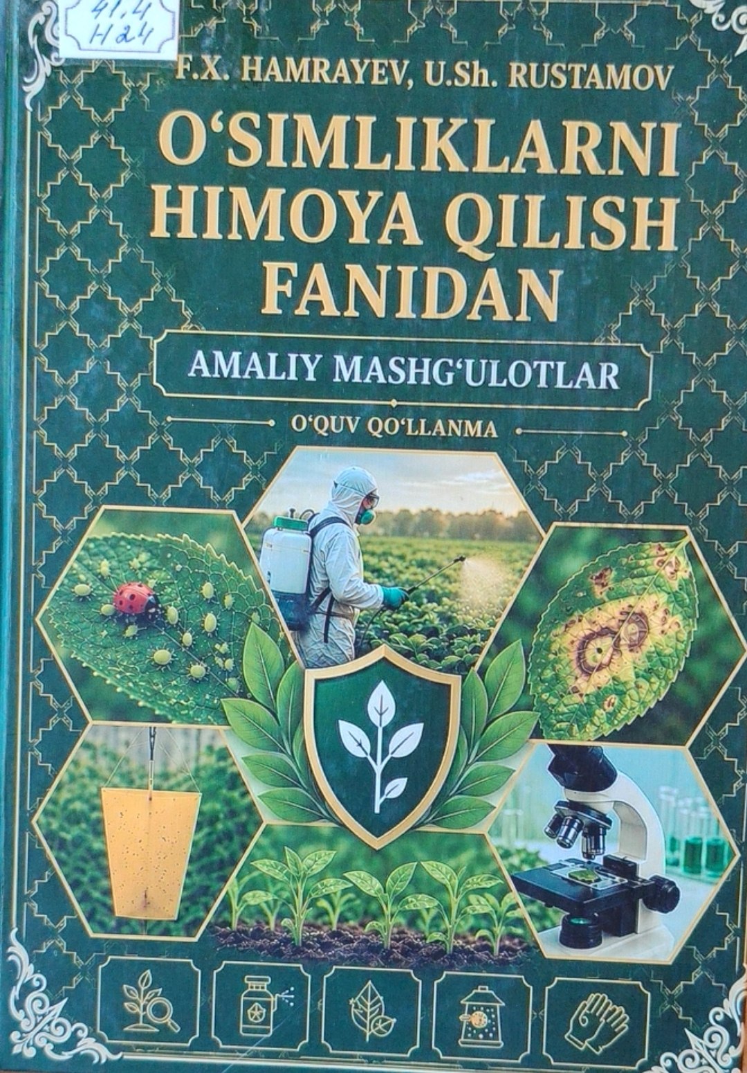 O'simliklarni himoya qilish fanidan amaliy mashg'ulotlar